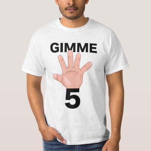 Gimme 5 t-shirt (Voorkant)