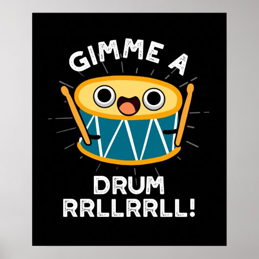 Gimme A Drum RRLLRLL Funny Drummer Pun Dark BG Poster (Voorkant)