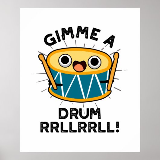 Gimme A Drum RRLLRLL Funny Drummer Pun Poster (Voorkant)