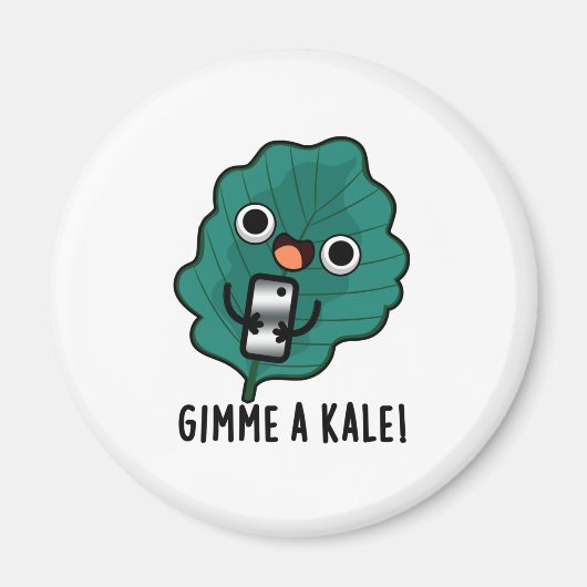 Gimme A Kale Funny Veggie Pun Magneet (Voorkant)