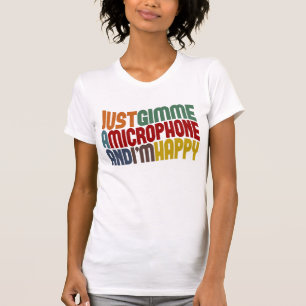 Gimme A-microfoon T-shirt