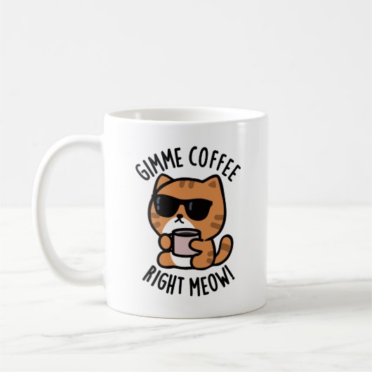 Gimme Coffee Right Meow Funny Cat Pun Koffiemok (Links)