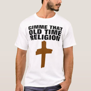 GIMME DIE OUDE TIJDRELIGIE, Christelijke T-shirts