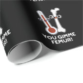 Gimme Femur Funny Song Bone Pun Dark BG Cadeaupapier (Rol Hoek)