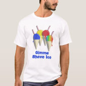 Gimme Shave Ice Hawaiian Shaved Ice Shirt (Voorkant)