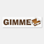 Gimme Smore Campfire S'mores Smores Bumpersticker (Voorkant)