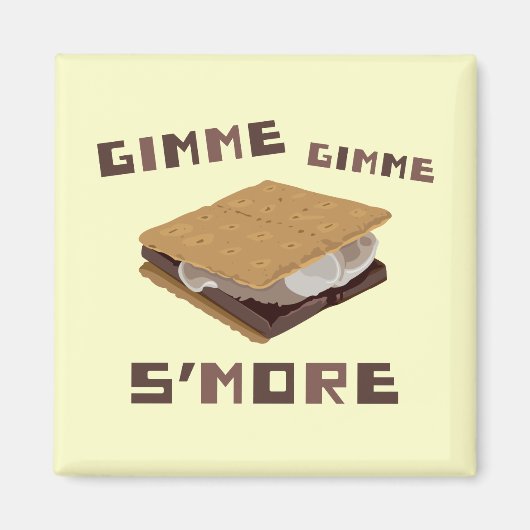 Gimme S'more Magneet (Voorkant)