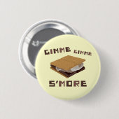 Gimme S'more Ronde Button 5,7 Cm (Voorkant /achterkant)