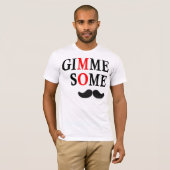Gimme some MO T-shirt (Voorkant volledig)