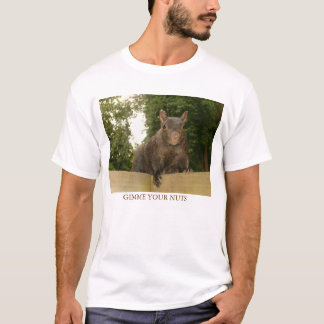 Gimme Your Nuts T-shirt