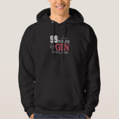 Gin Drinker Quote Hoodie (Voorkant)