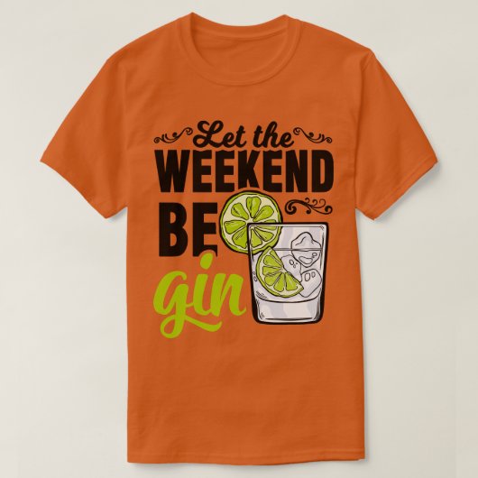 Gin Tonic Longdrink Alcohol Weekend T-shirt (Design voorkant)