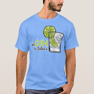 Gin Tonic Longdrink Drinker Feest JGA Cadeau 4 T-shirt
