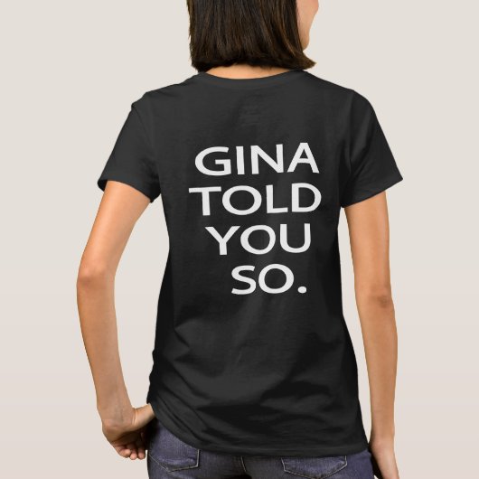 Gina vertelde je zo Brooklyn 99 Women's T-Shirt (Achterkant)