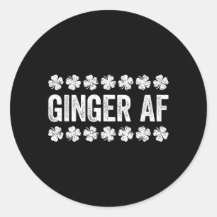 Ginger Af T-shirt Funny Ierse Mannen Vrouwen St Pa Ronde Sticker