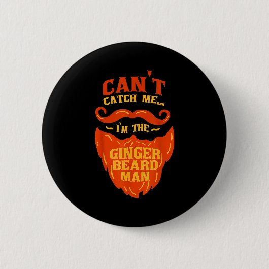 Ginger Beard Man - Bearded Men Funny Quote  Ronde Button 5,7 Cm (Voorkant)