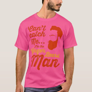 Ginger beard man grappig Hipster slogan voor manne T-shirt