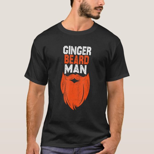 Ginger Beard Man Red Haired Redhead Bearded T-shirt (Voorkant)