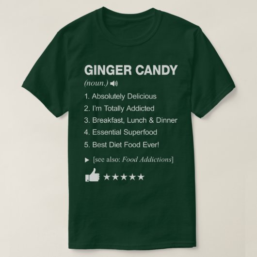 Ginger Candy Definition Meaning Funny  T-shirt (Design voorkant)