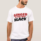 Ginger is de nieuwe zwarte t-shirt (Voorkant)