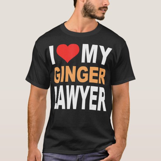 Ginger Shirt- Ik hou van mijn Ginger Lawyer Funny  T-shirt (Voorkant)