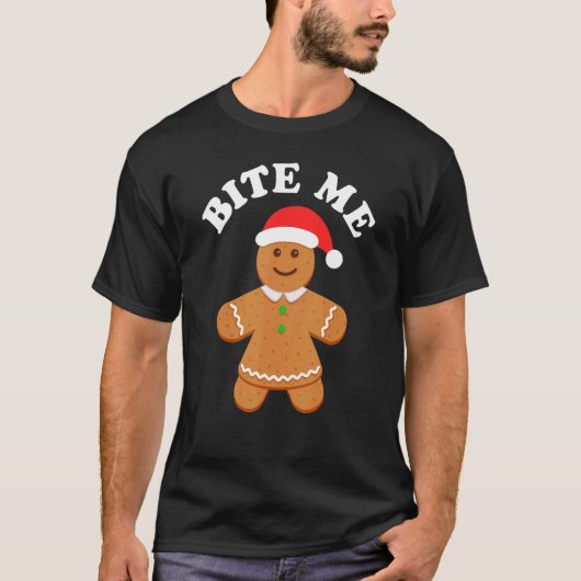 Gingerbread Bite Me Sarcastic Adult Humor Christ T-shirt (Voorkant)
