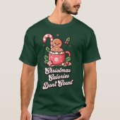 Gingerbread Cookie Kerstmis Calorieën tellen niet  T-shirt (Voorkant)