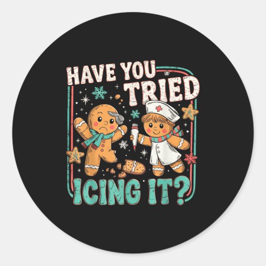 Gingerbread Have You Tried Icing It Christmas Nurs Ronde Sticker (Voorkant)