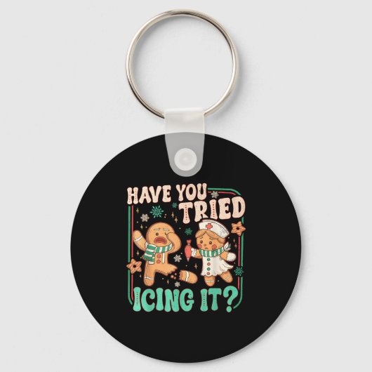 Gingerbread Have You Tried Icing It Funny Christma Sleutelhanger (Voorkant)