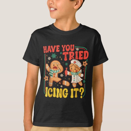 Gingerbread Have You Tried Icing It Funny Christma T-shirt (Voorkant)