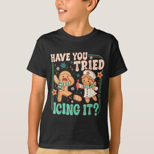 Gingerbread Have You Tried Icing It Funny Christma T-shirt (Voorkant)