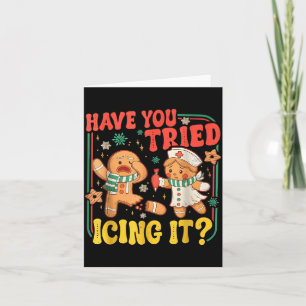 Gingerbread Heb je het geprobeerd om het te glacer Kaart