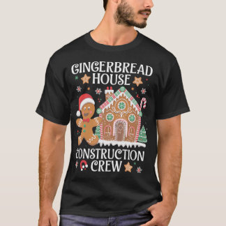 Gingerbread House Construction Crew Decorating Bak T-shirt