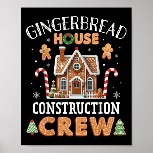 Gingerbread House Construction Crew Kids Men Women Poster (Voorkant)