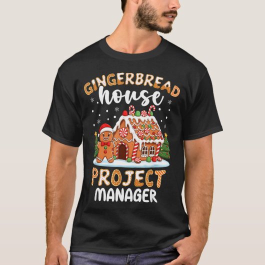 Gingerbread House Project Manager Christmas Cookie T-shirt (Voorkant)