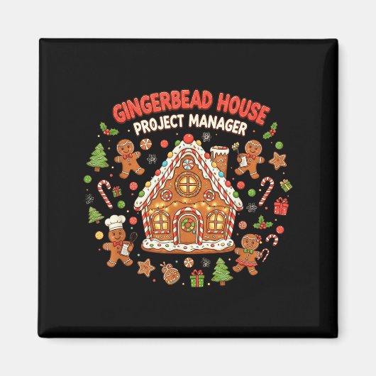 Gingerbread House Project Manager Cookie Baking Fu Magneet (Voorkant)