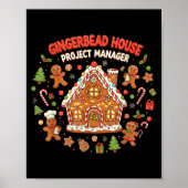 Gingerbread House Project Manager Cookie Baking Fu Poster (Voorkant)