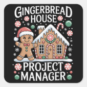 Gingerbread House Project Manager Cookie Baking Vierkante Sticker (Voorkant)