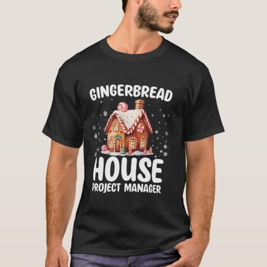 Gingerbread House Project Manager Grappige bakken  T-shirt (Voorkant)