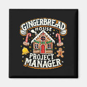 Gingerbread House Project Manager Xmas Decorating  Magneet (Voorkant)