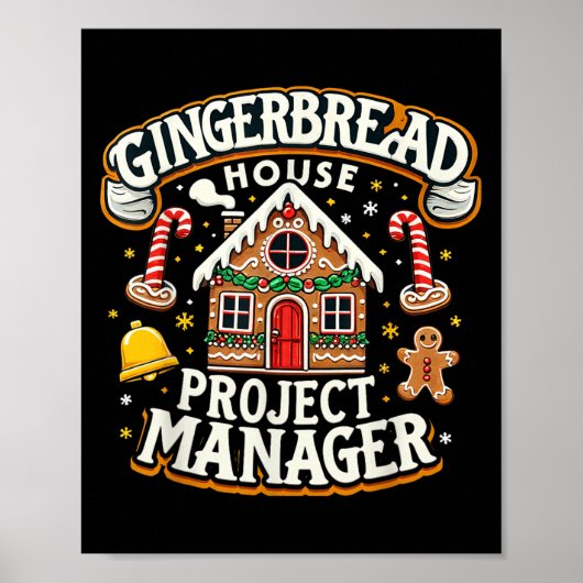 Gingerbread House Project Manager Xmas Decorating Poster (Voorkant)