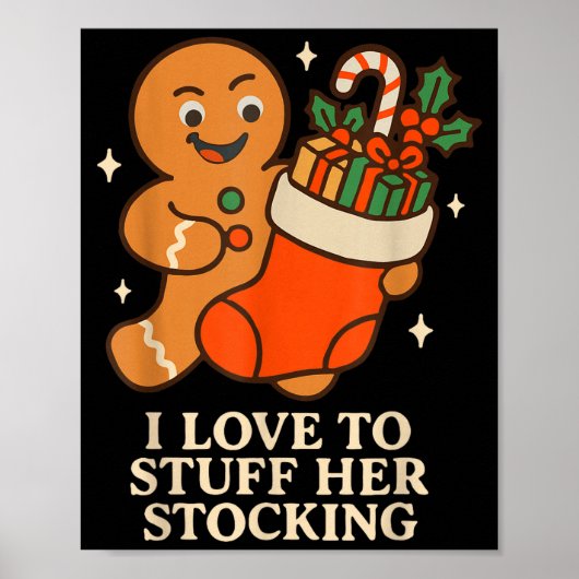 Gingerbread I Love To Stuff Her Stock Jingle His B Poster (Voorkant)