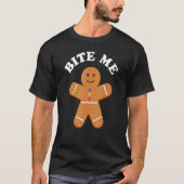 Gingerbread Man Bite Me Sarcastic Pun Adult Humo T-shirt (Voorkant)