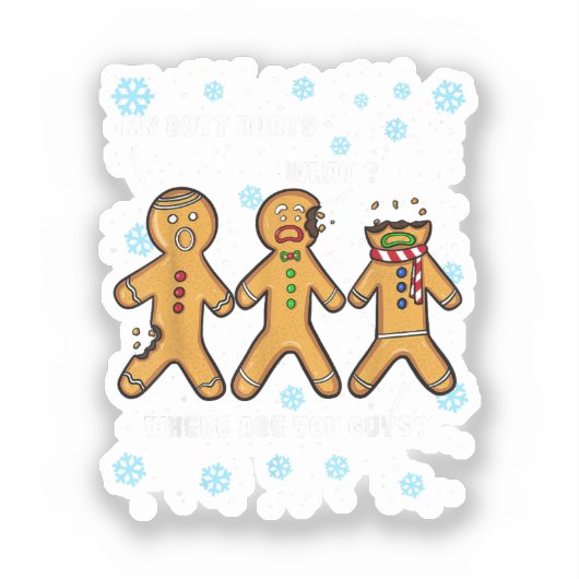 Gingerbread Man Cookie My Butt doet veel pijn met  Sticker (Voorkant)