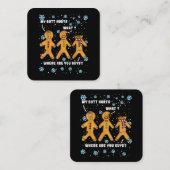 Gingerbread Man Cookie My Butt doet veel pijn met Vierkante Visitekaartje (Voorkant / Achterkant)