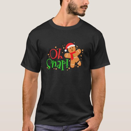 Gingerbread Man Kerstmis Oh Snap Bakken Bakker XMA T-shirt (Voorkant)