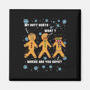 Gingerbread Man Koekje M'n Billen Doen Pijn Grappi Magneet