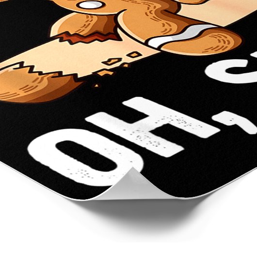 Gingerbread Man Oh Snap Christmas Funny Cookie Bak Poster (Hoek)