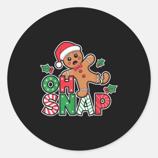 Gingerbread Man Oh Snap Christmas Funny Cookie Bak Ronde Sticker (Voorkant)