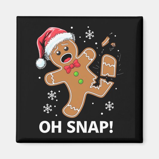 Gingerbread Man Oh Snap Christmas Funny Cookie Magneet (Voorkant)